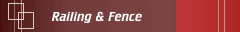 Railing & Fence